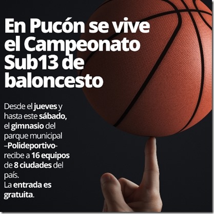 En Pucón se vive el Campeonato Sub13 de baloncesto - 1